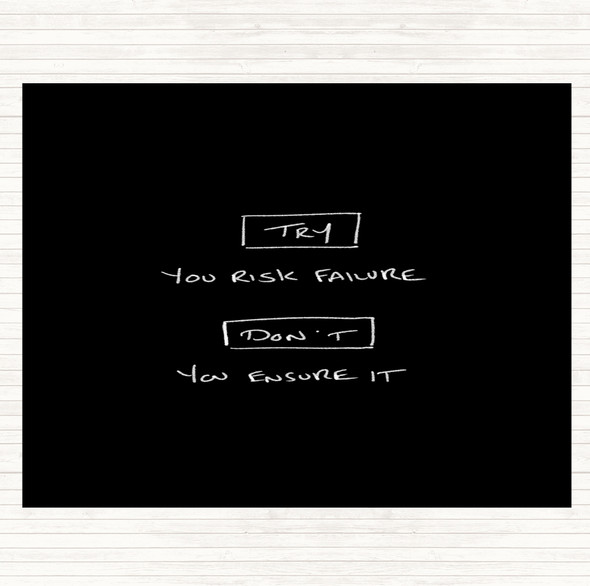 Black White Try Risk Failure Quote Mouse Mat Pad