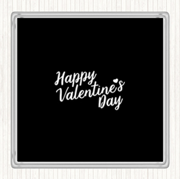 Black White Valentines Quote Drinks Mat Coaster