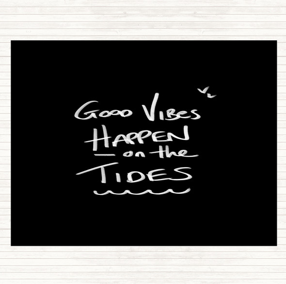 Black White Vibes On The Tides Quote Dinner Table Placemat