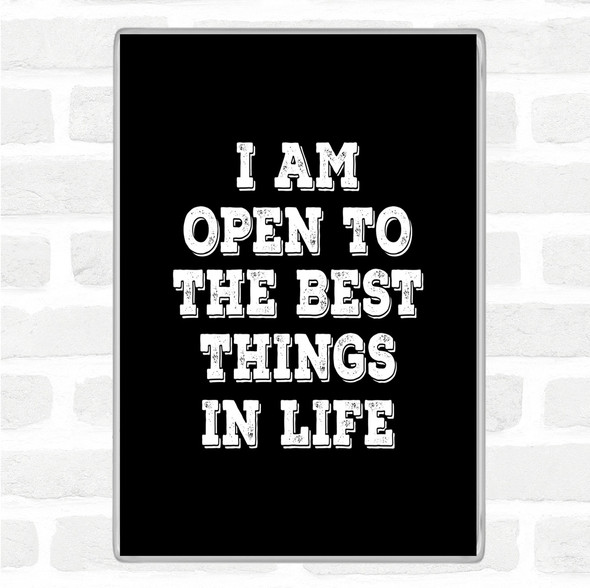 Black White Best Things In Life Quote Jumbo Fridge Magnet