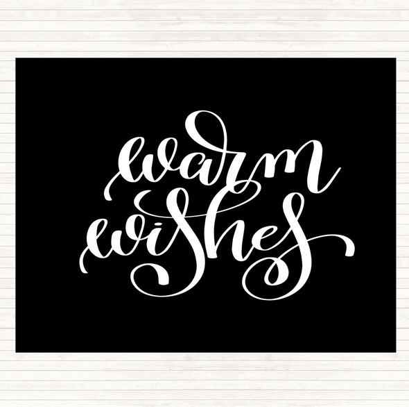 Black White Warm Wishes Quote Mouse Mat Pad