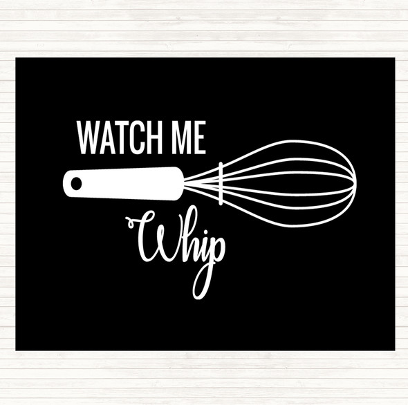 Black White Watch Me Whip Quote Mouse Mat Pad