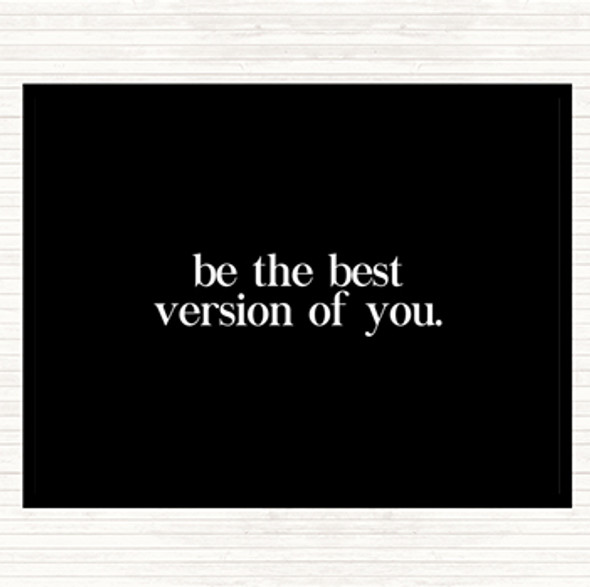 Black White Best Version Of You Quote Mouse Mat Pad