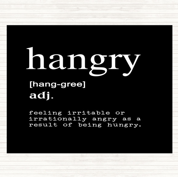 Black White Word Definition Hangry Quote Dinner Table Placemat