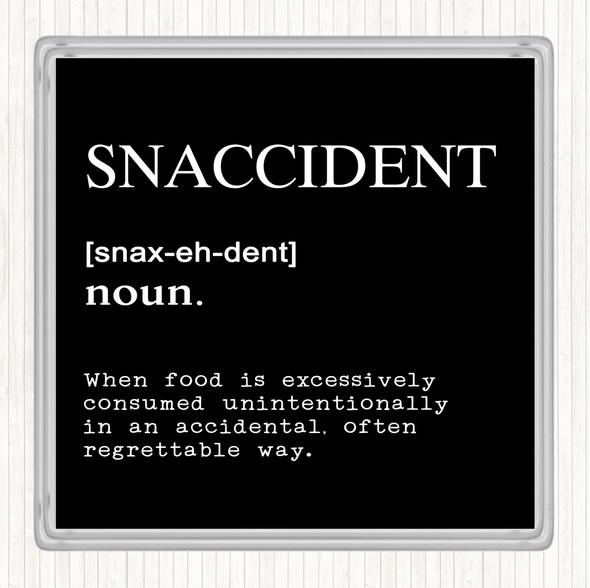 Black White Word Definition Snaccident Quote Drinks Mat Coaster