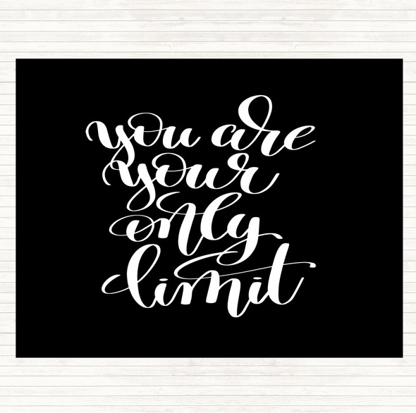 Black White You Are Your Only Limit Swirl Quote Mouse Mat Pad