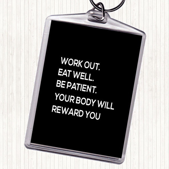 Black White Body Will Reward You Quote Bag Tag Keychain Keyring