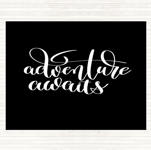 Black White Adventure Awaits Quote Mouse Mat Pad