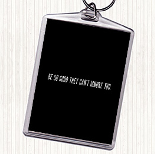 Black White Cant Ignore Quote Bag Tag Keychain Keyring