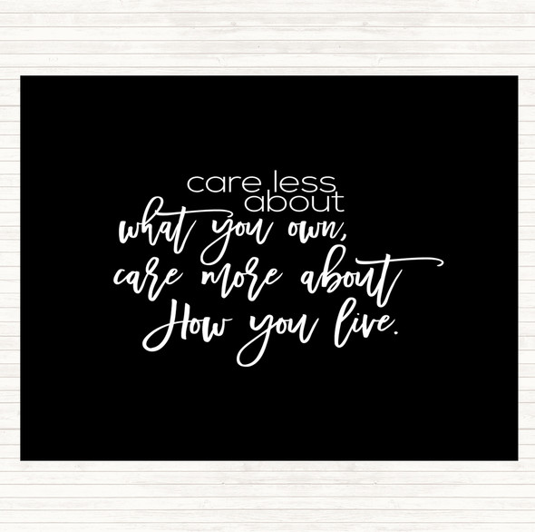 Black White Care Less Quote Dinner Table Placemat