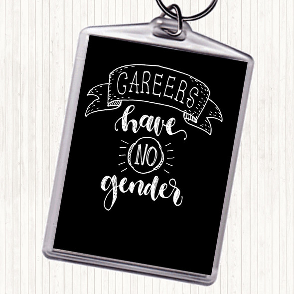 Black White Careers No Gender Quote Bag Tag Keychain Keyring