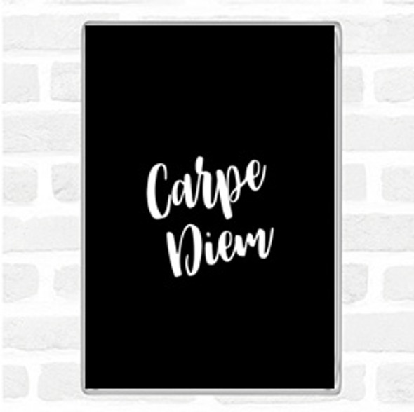 Black White Carpe Diem Quote Jumbo Fridge Magnet