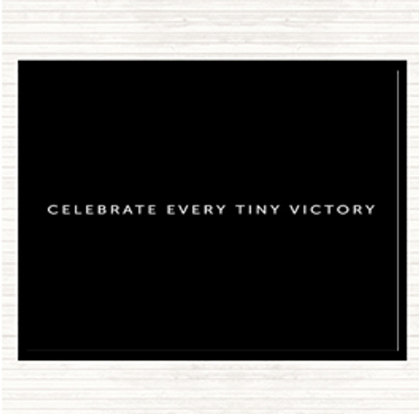 Black White Celebrate Every Victory Quote Dinner Table Placemat