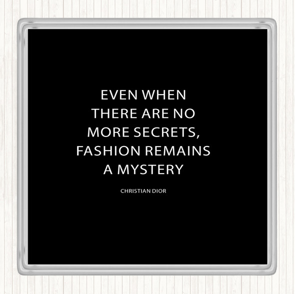 Black White Christian Dior Fashion A Mystery Quote Drinks Mat Coaster