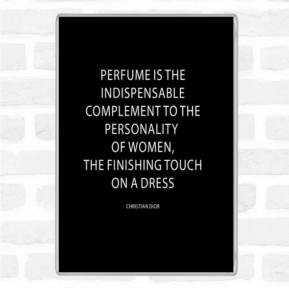 Black White Christian Dior Perfume Quote Jumbo Fridge Magnet