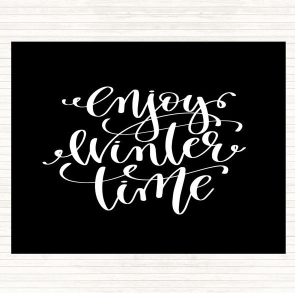 Black White Christmas Enjoy Winter Quote Dinner Table Placemat
