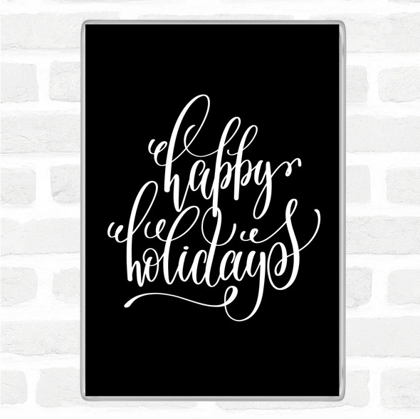 Black White Christmas Happy Holidays Quote Jumbo Fridge Magnet