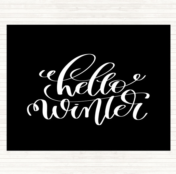 Black White Christmas Hello Winter Quote Dinner Table Placemat