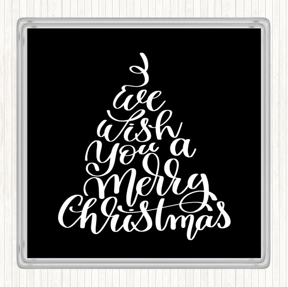 Black White Christmas I Wish You A Merry Xmas Quote Drinks Mat Coaster