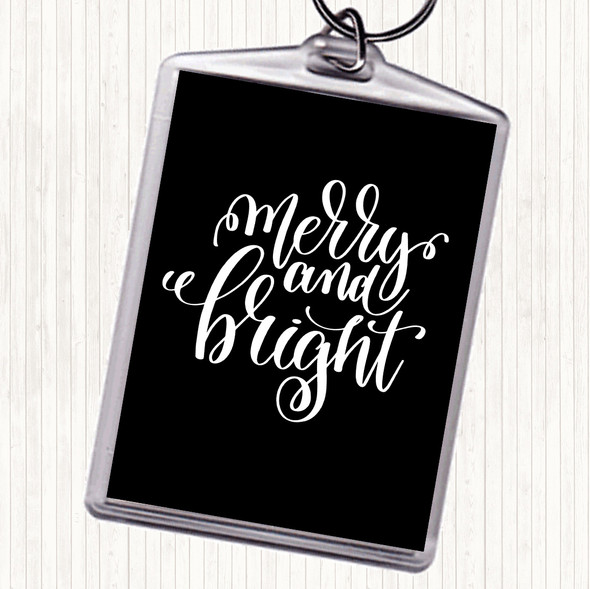Black White Christmas Merry & Bright Quote Bag Tag Keychain Keyring
