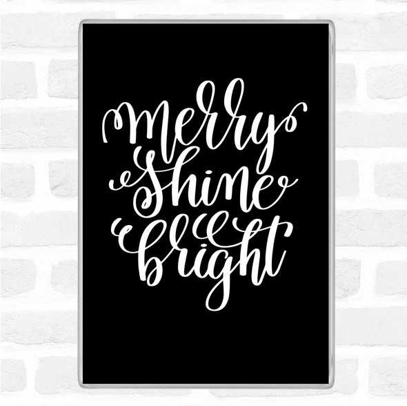 Black White Christmas Merry Shine Bright Quote Jumbo Fridge Magnet