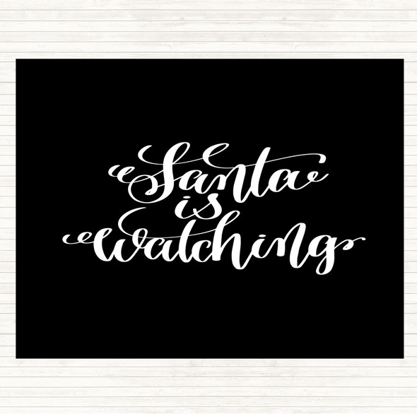 Black White Christmas Santa Is Watching Quote Mouse Mat Pad