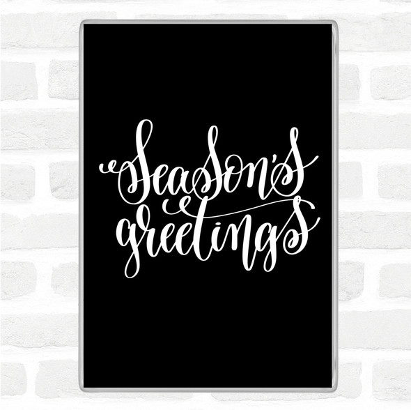 Black White Christmas Seasons Greetings Quote Jumbo Fridge Magnet