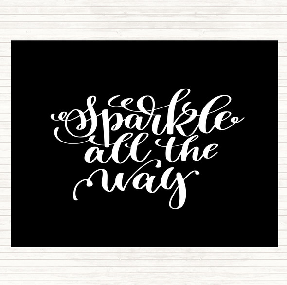 Black White Christmas Sparkle All The Way Quote Dinner Table Placemat