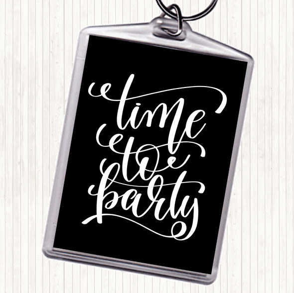 Black White Christmas Time To Party Quote Bag Tag Keychain Keyring