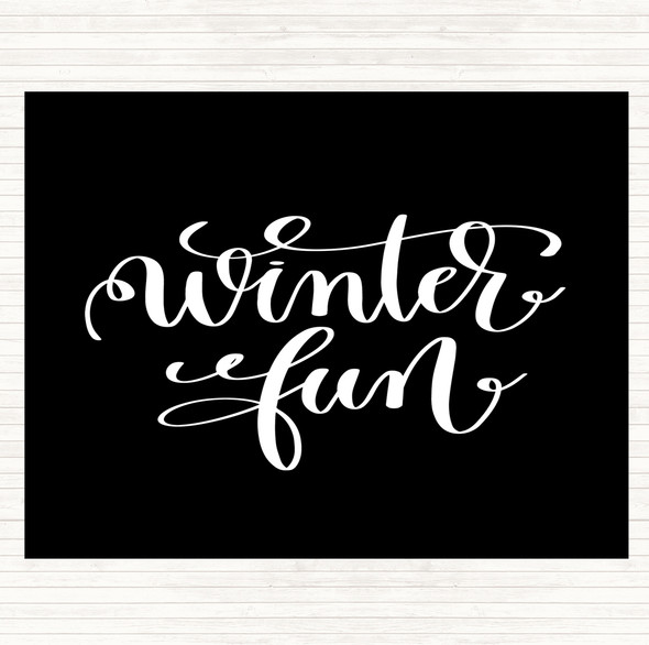 Black White Christmas Winter Fun Quote Dinner Table Placemat