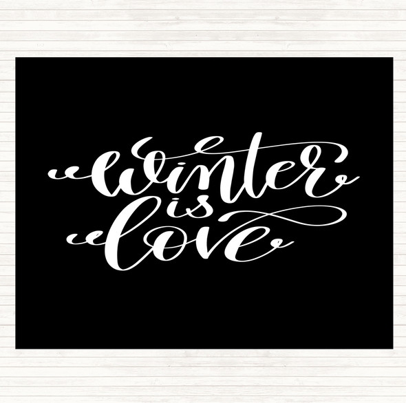 Black White Christmas Winter Is Love Quote Mouse Mat Pad