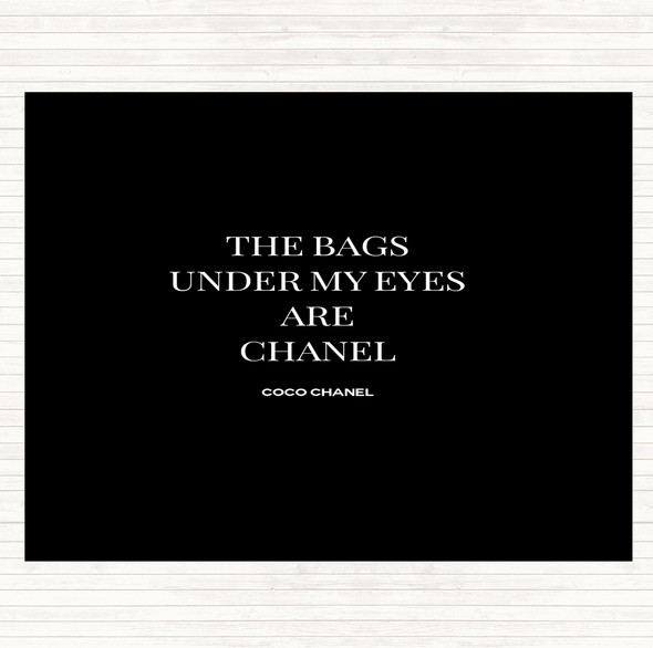 Black White Coco Chanel Bags Under My Eyes Quote Dinner Table Placemat