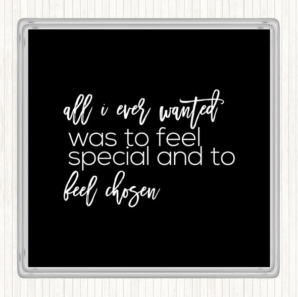 Black White All I Wanted Quote Drinks Mat Coaster