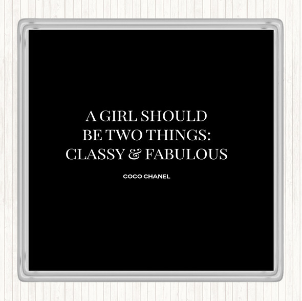 Black White Coco Chanel Classy & Fabulous Quote Drinks Mat Coaster