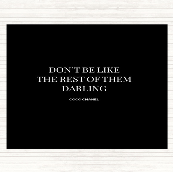 Black White Coco Chanel Don't Be Like The Rest Of Them Quote Mouse Mat Pad