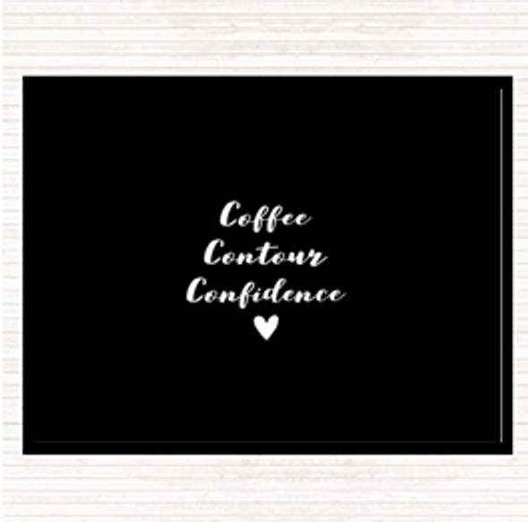 Black White Coffee Contour Confidence Quote Dinner Table Placemat