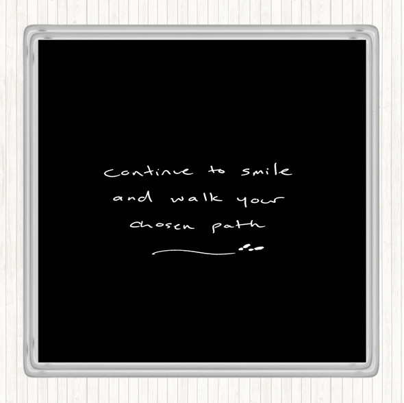 Black White Continue To Smile Quote Drinks Mat Coaster