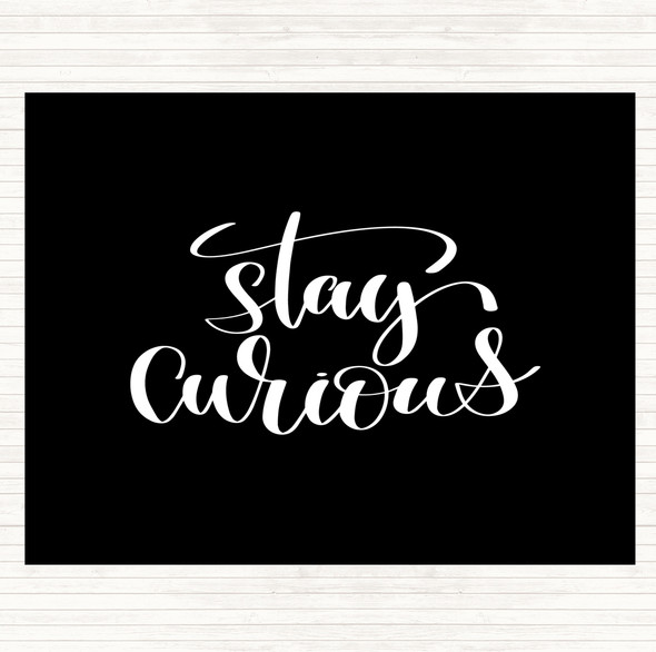 Black White Curious Quote Mouse Mat Pad