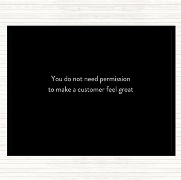 Black White Customer Feel Great Quote Dinner Table Placemat