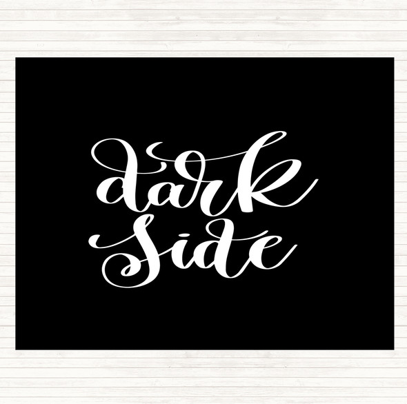 Black White Dark Side Quote Mouse Mat Pad