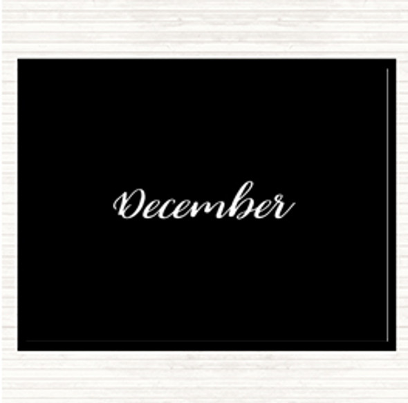 Black White December Quote Dinner Table Placemat