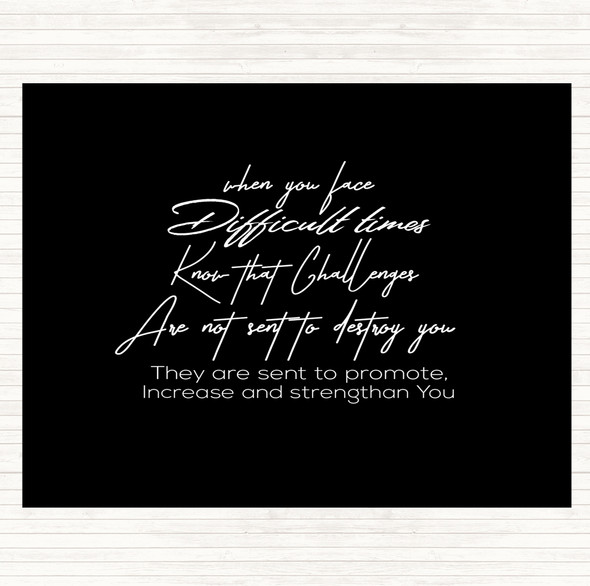 Black White Difficult Time Quote Mouse Mat Pad