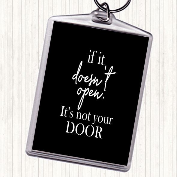 Black White Doesn't Open Quote Bag Tag Keychain Keyring