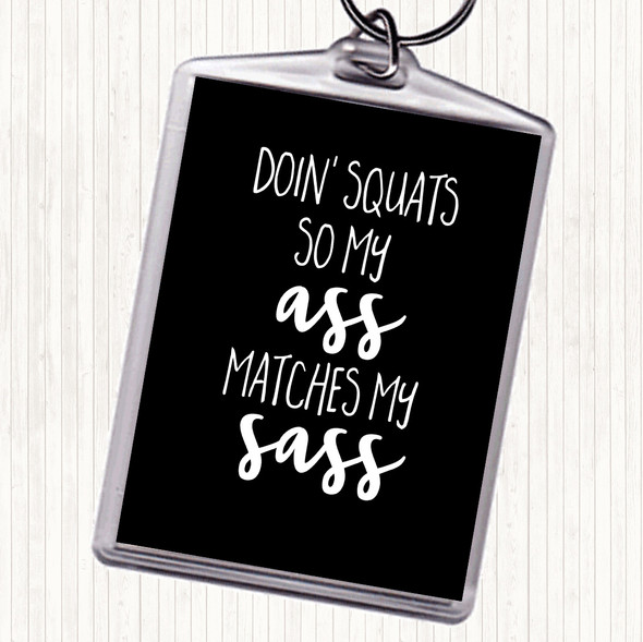 Black White Doin Squats Quote Bag Tag Keychain Keyring