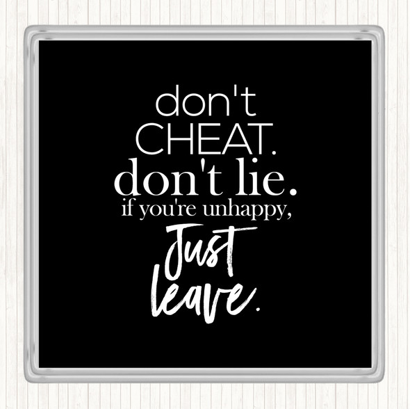 Black White Don't Cheat Quote Drinks Mat Coaster