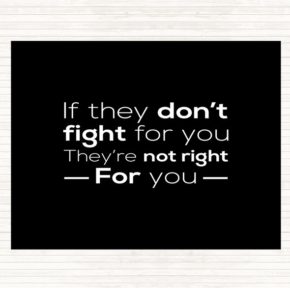 Black White Don't Fight Not Right Quote Mouse Mat Pad