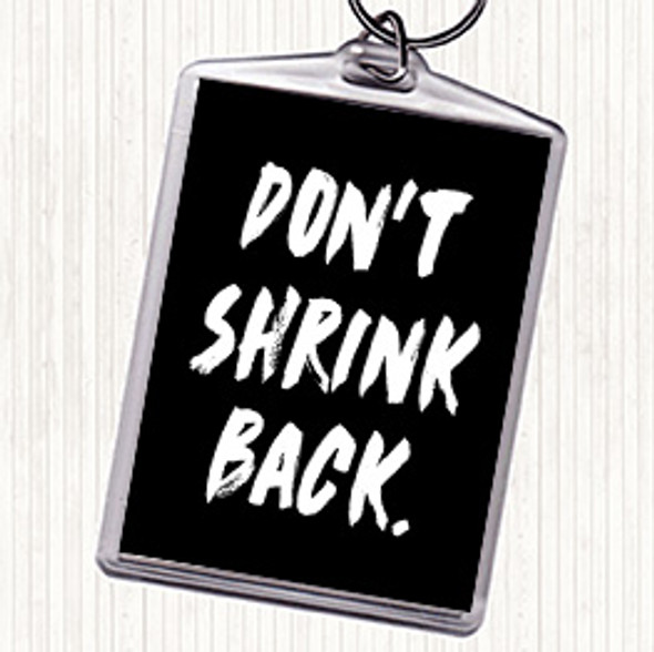 Black White Don't Shrink Quote Bag Tag Keychain Keyring