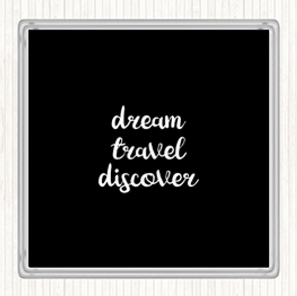 Black White Dream Quote Drinks Mat Coaster