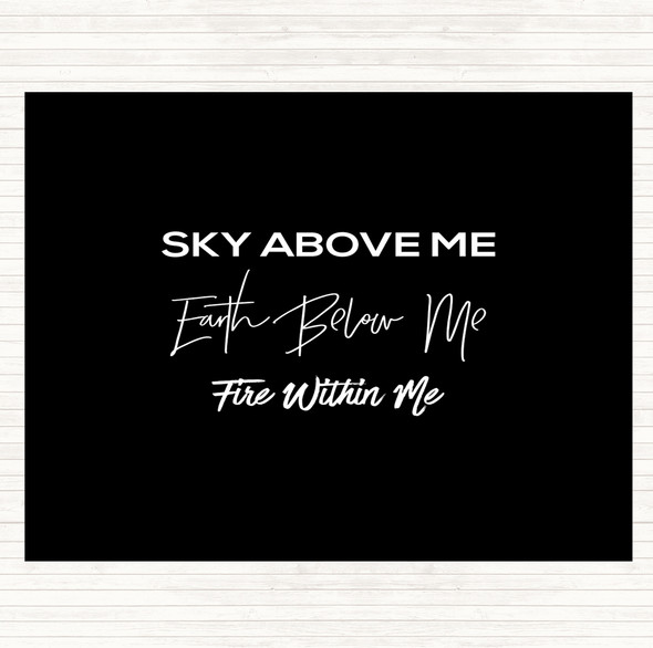 Black White Earth Below Me Quote Dinner Table Placemat
