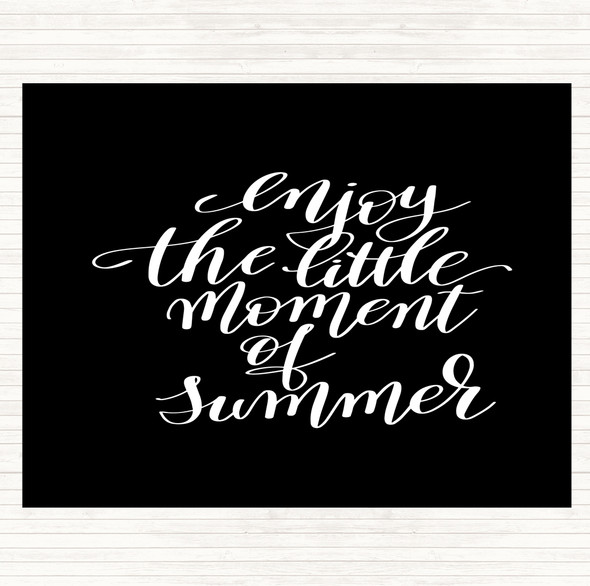 Black White Enjoy Little Summer Quote Dinner Table Placemat